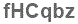 The text to enter in the texbox below is: fHCqbz