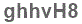 The text to enter in the texbox below is: ghhvH8