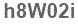 The text to enter in the texbox below is: h8W02i