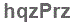 The text to enter in the texbox below is: hqzPrz