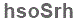 The text to enter in the texbox below is: hsoSrh