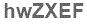 The text to enter in the texbox below is: hwZXEF