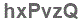 The text to enter in the texbox below is: hxPvzQ