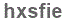 The text to enter in the texbox below is: hxsfie