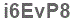 The text to enter in the texbox below is: i6EvP8