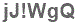 The text to enter in the texbox below is: jJ!WgQ
