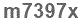 The text to enter in the texbox below is: m7397x