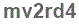 The text to enter in the texbox below is: mv2rd4