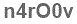 The text to enter in the texbox below is: n4rO0v