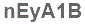 The text to enter in the texbox below is: nEyA1B