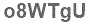 The text to enter in the texbox below is: o8WTgU