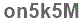 The text to enter in the texbox below is: on5k5M