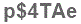 The text to enter in the texbox below is: p$4TAe