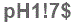 The text to enter in the texbox below is: pH1!7$