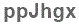 The text to enter in the texbox below is: ppJhgx