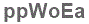 The text to enter in the texbox below is: ppWoEa