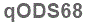 The text to enter in the texbox below is: qODS68