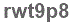 The text to enter in the texbox below is: rwt9p8