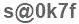 The text to enter in the texbox below is: s@0k7f