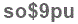 The text to enter in the texbox below is: so$9pu