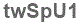 The text to enter in the texbox below is: twSpU1