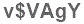 The text to enter in the texbox below is: v$VAgY