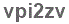 The text to enter in the texbox below is: vpi2zv