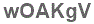 The text to enter in the texbox below is: wOAKgV