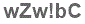 The text to enter in the texbox below is: wZw!bC