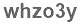 The text to enter in the texbox below is: whzo3y