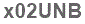 The text to enter in the texbox below is: x02UNB