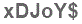The text to enter in the texbox below is: xDJoY$