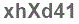 The text to enter in the texbox below is: xhXd41
