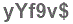 The text to enter in the texbox below is: yYf9v$