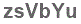 The text to enter in the texbox below is: zsVbYu