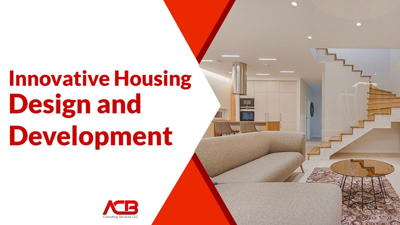 Innovative Housing Design and Development